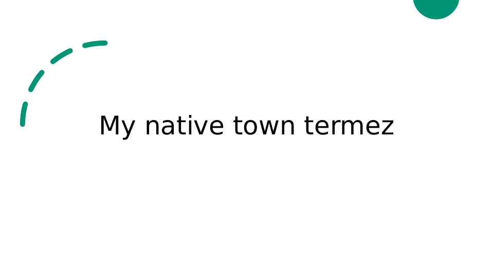 My native town termez