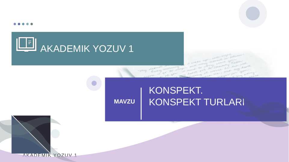 KONSPEKT.  KONSPEKT TURLARI.