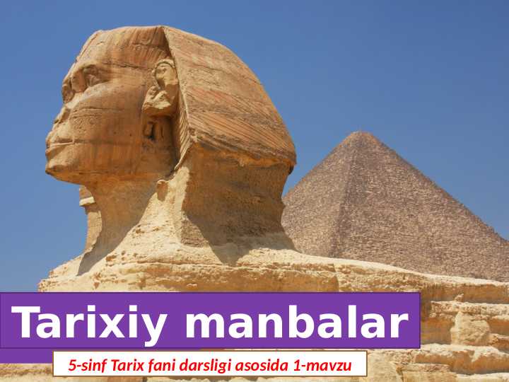 Tarixiy manbaalar slayd