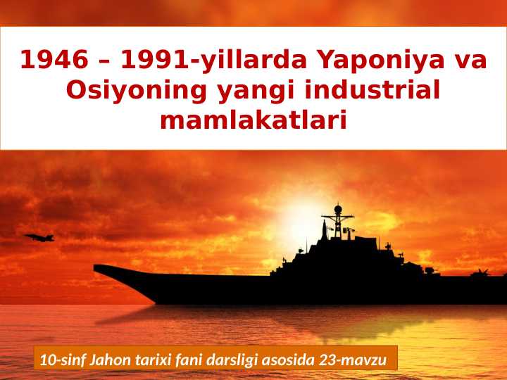 1946-1991-yillarda Yponiya Va Osiyo