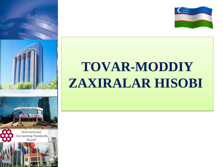 TOVAR-MODDIY ZAXIRALAR HISOBI