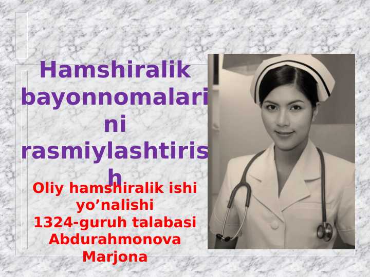 Hamshiralik bayonnomalarini rasmiylashtirish