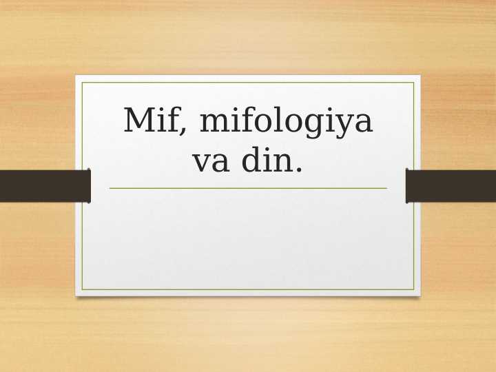 Mif, mifologiya va din.