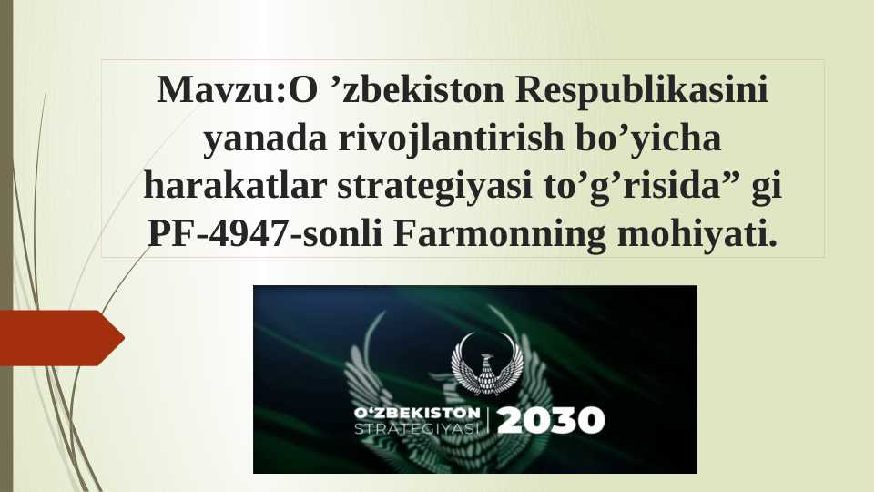 O ’zbekiston Respublikasini yanada rivojlantirish bo’yicha harakatlar strategiyasi to’g’risida”