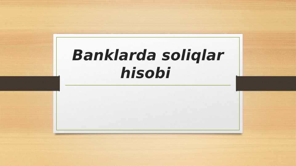 Banklarda soliqlar hisobi
