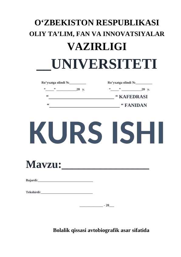 Bolalik qissasi avtobiografik asar sifatida
