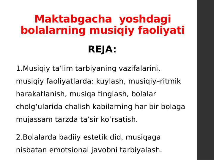 Maktabgacha  yoshdagi bolalarning musiqiy faoliyati