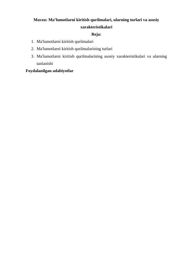 Ma’lumotlarni kiritish qurilmalari, ularning turlari va asosiy xarakteristikalari