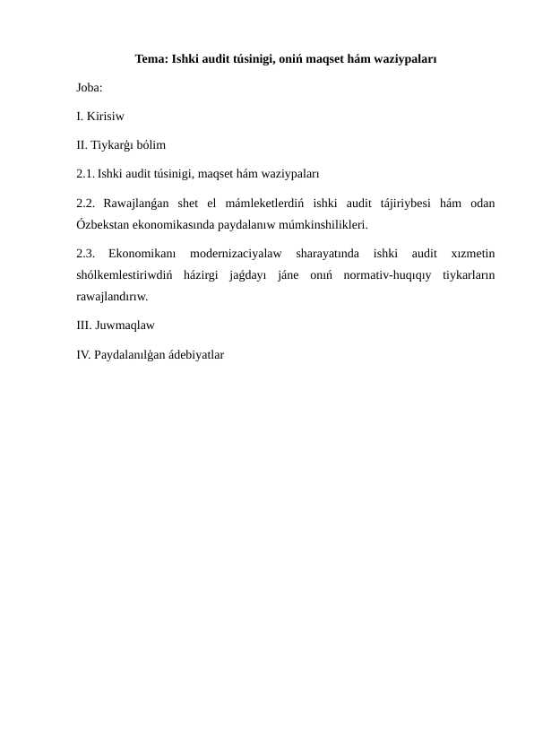 Ishki audit túsinigi, oniń maqset hám waziypaları