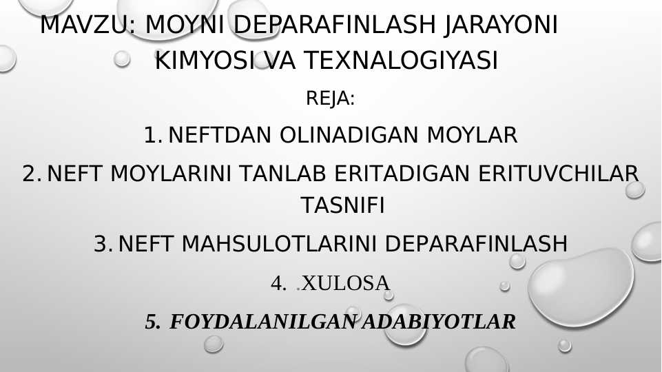 MOYNI DEPARAFINLASH JARAYONI KIMYOSI VA TEXNALOGIYASI