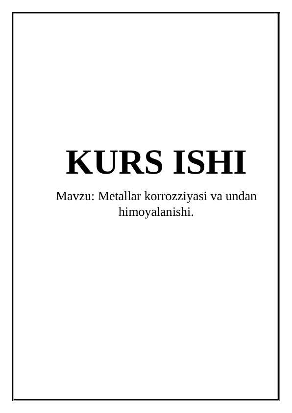 Metallar karroziyasi va undan himoyalanishi