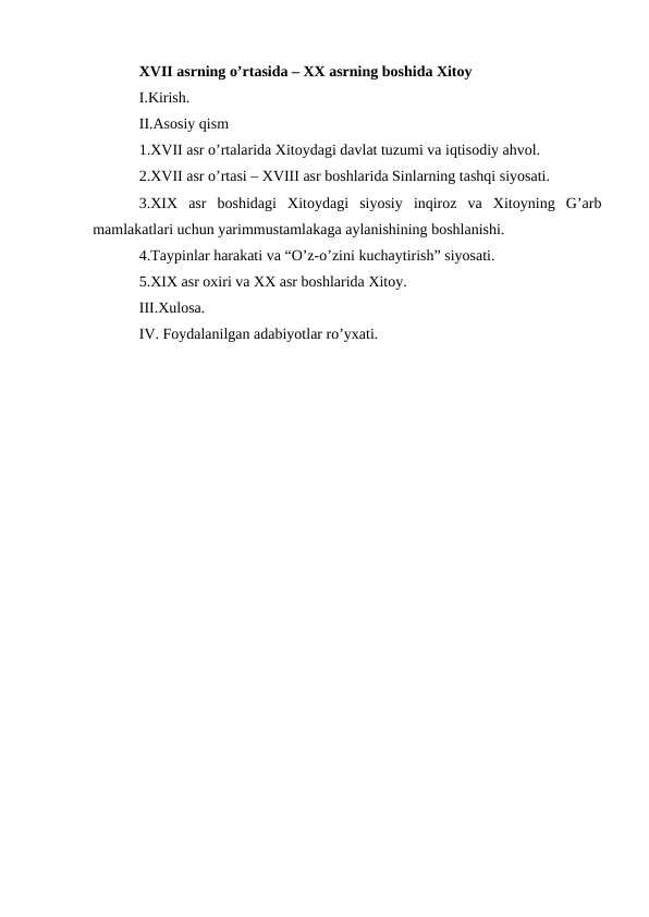 XVII asrning o’rtasida – XX asrning boshida Xitoy