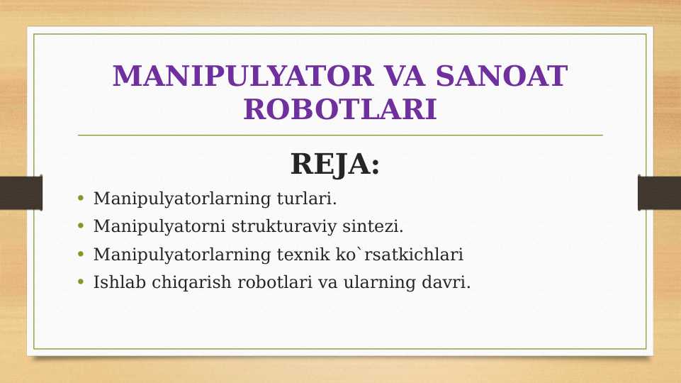 MANIPULYATOR VA SANOAT ROBOTLARI