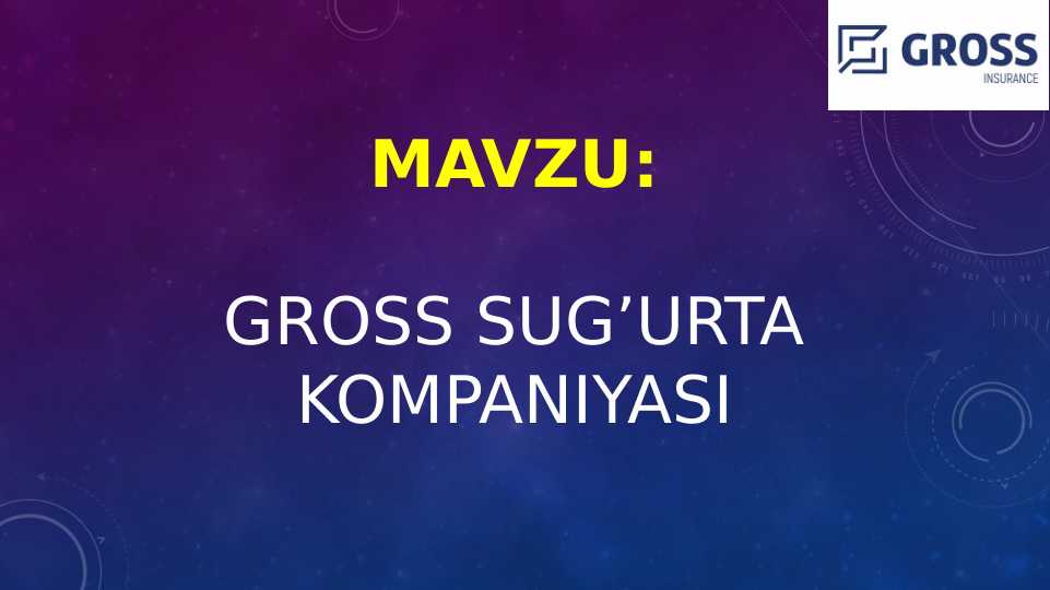 GROSS SUG’URTA KOMPANIYASI
