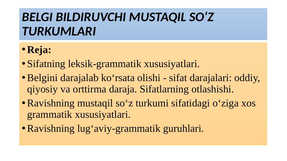 Belgi bildiruvchi mustaqil soʻzlar turkumlari