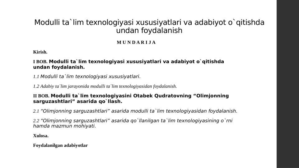 Modulli taʼlim texnologiyasi xususiyatlari va adabiyot oʻqitish va unimdan foidalanish