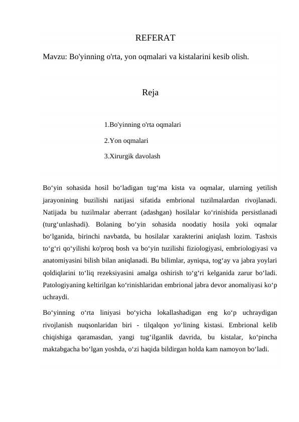 Bo'yinning o'rta, yon oqmalari va kistalarini kesib olish