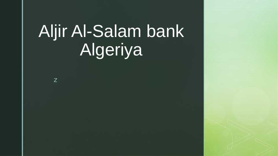 Aljir Al-Salam bank Algeriya