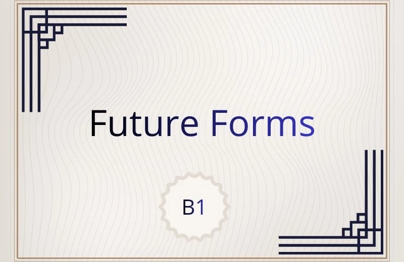 Future Forms for B1 level