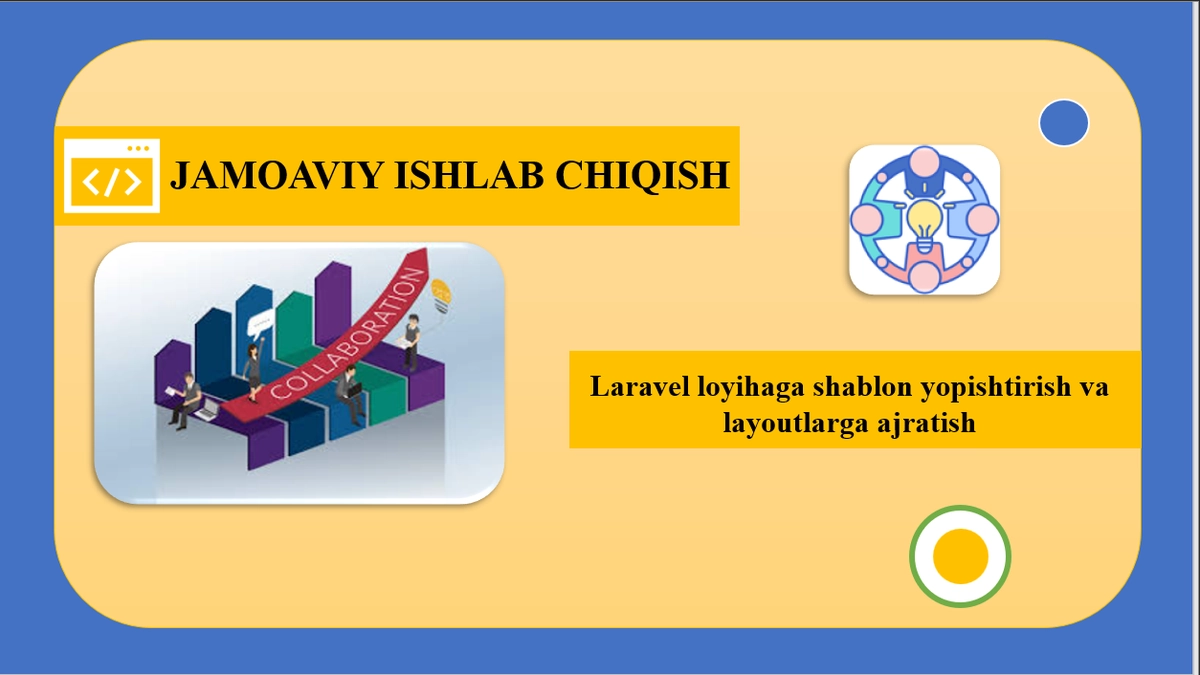 Kunc Kesen Shablon Laravel loyihaga shablon yopishtirish va layoutlarga ajratish