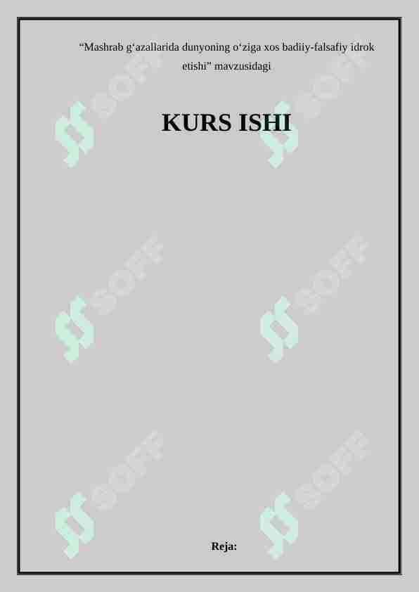 Mashrab g‘azallarida dunyoning o‘ziga xos badiiy-falsafiy idrok etishi