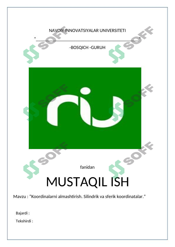 “Koordinalarni almashtirish. Silindrik va sferik koordinatalar.”