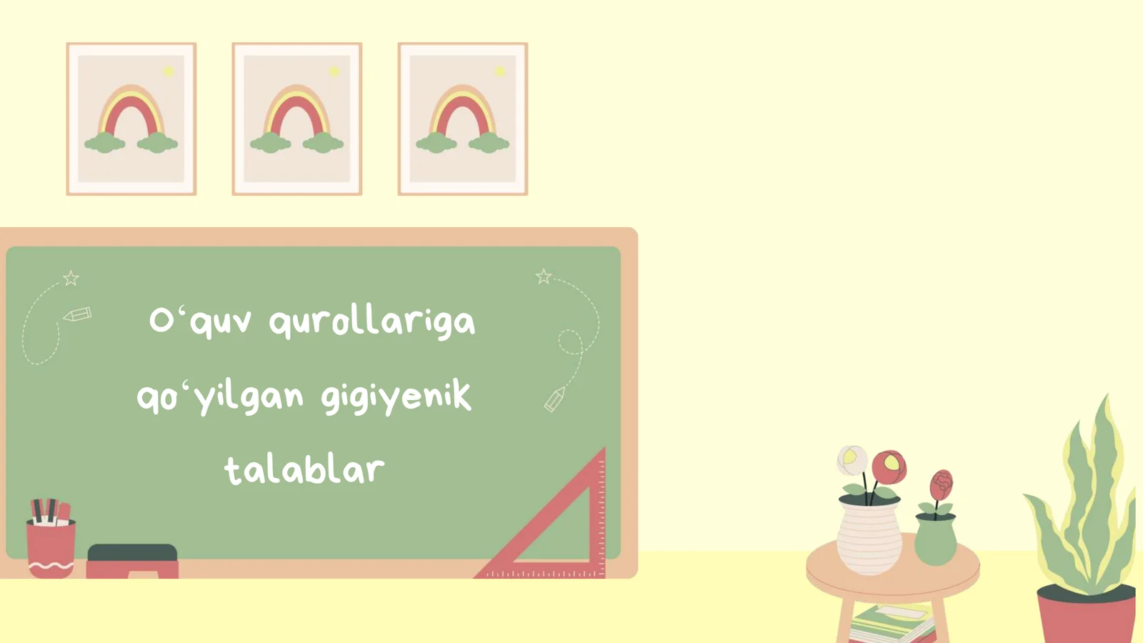 Oʻquv qurollariga qoʻyilgan gigiyenik talablar