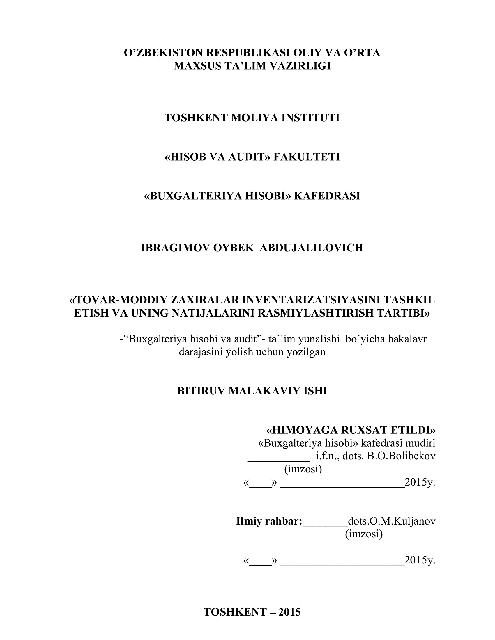 MODDIY ZAXIRALAR INVENTARIZATSIYASINI TASHKIL ETISH VA U-BITIRUV MALAKAVIY ISHI