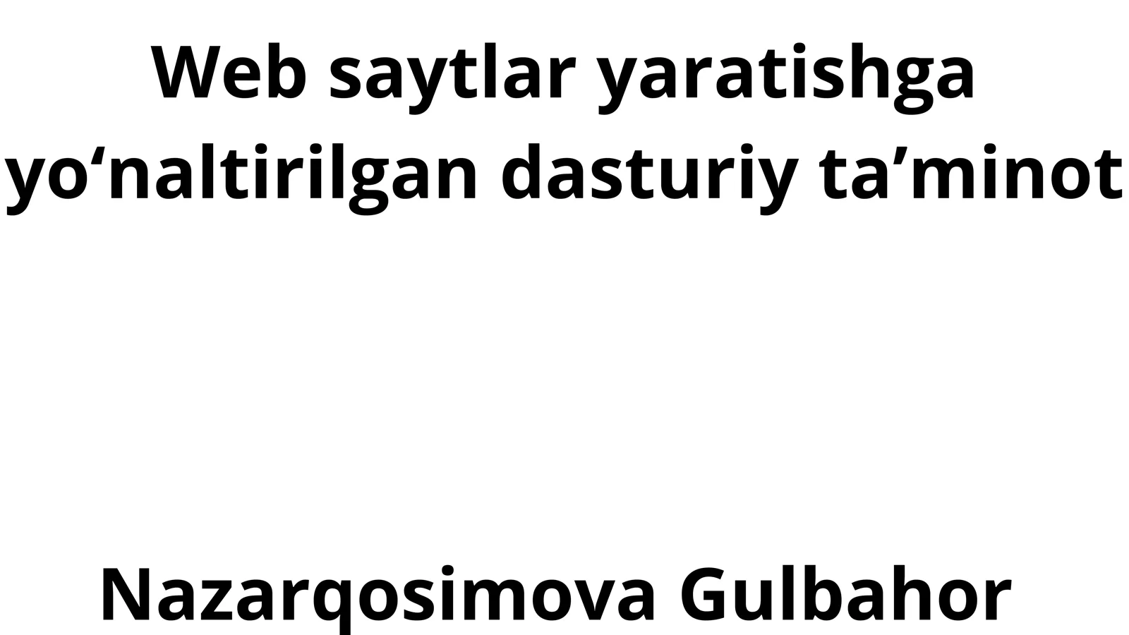 Web Saytlar Yaratishga Yoʻnaltirilgan Dasturiy Taʼminot