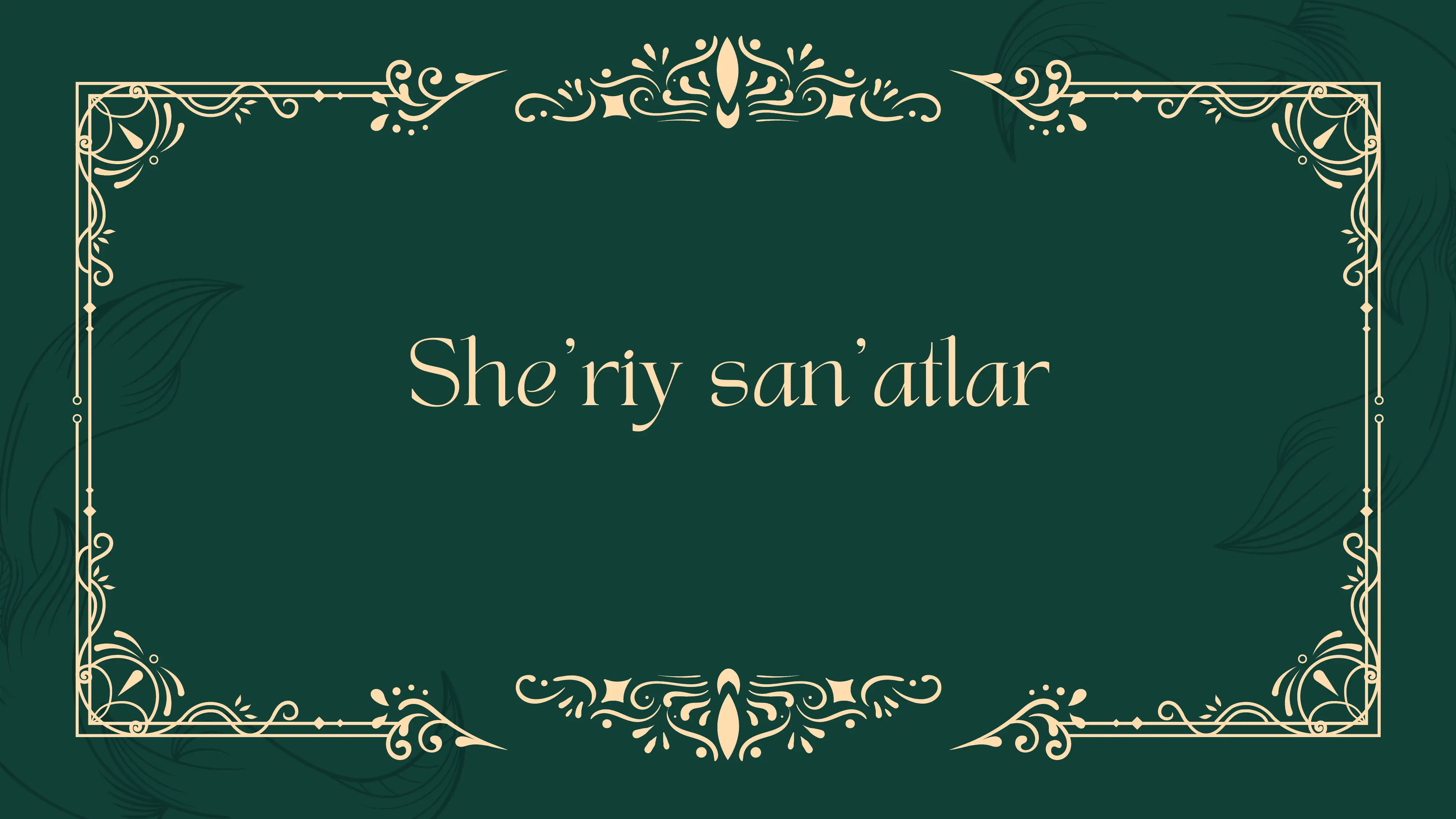 She'riy San'atlar