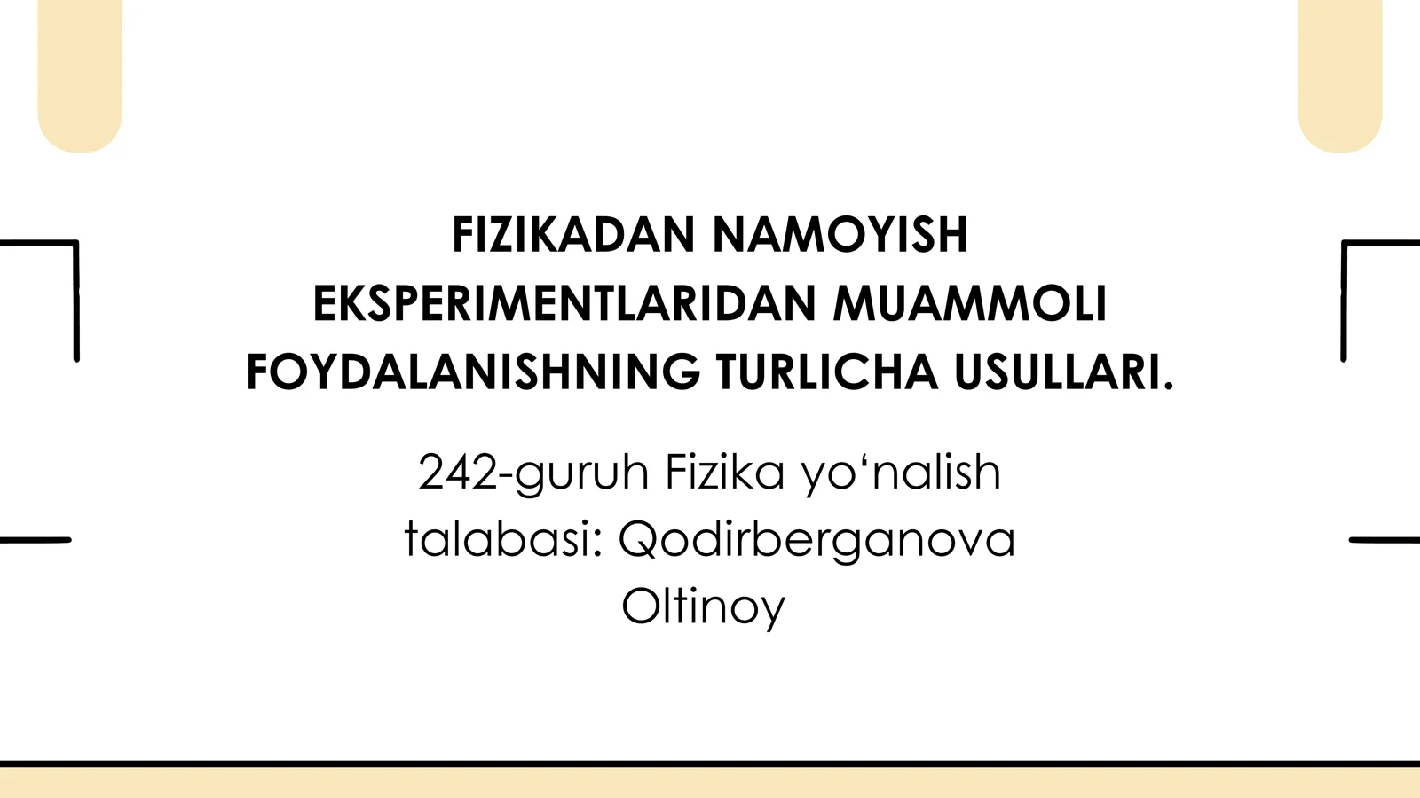 Fizikadan namoyish eksperimentlaridan muammoli foydalanishning turlicha usullari.
