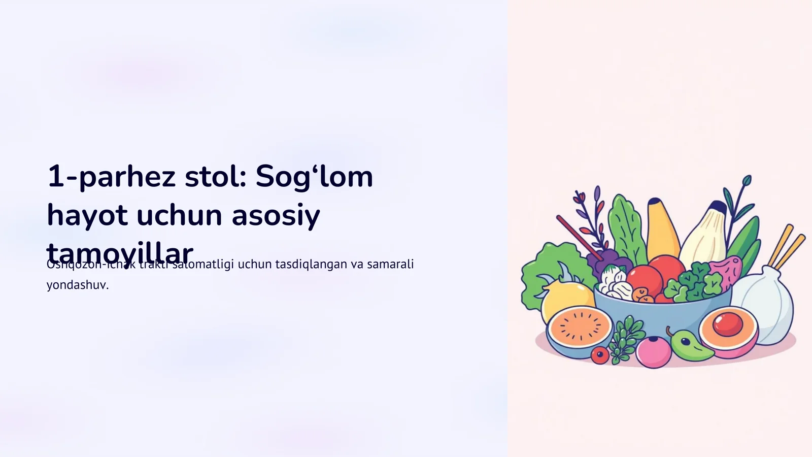 1-parhez stol: Sog‘lom hayot uchun asosiy tamoyillar