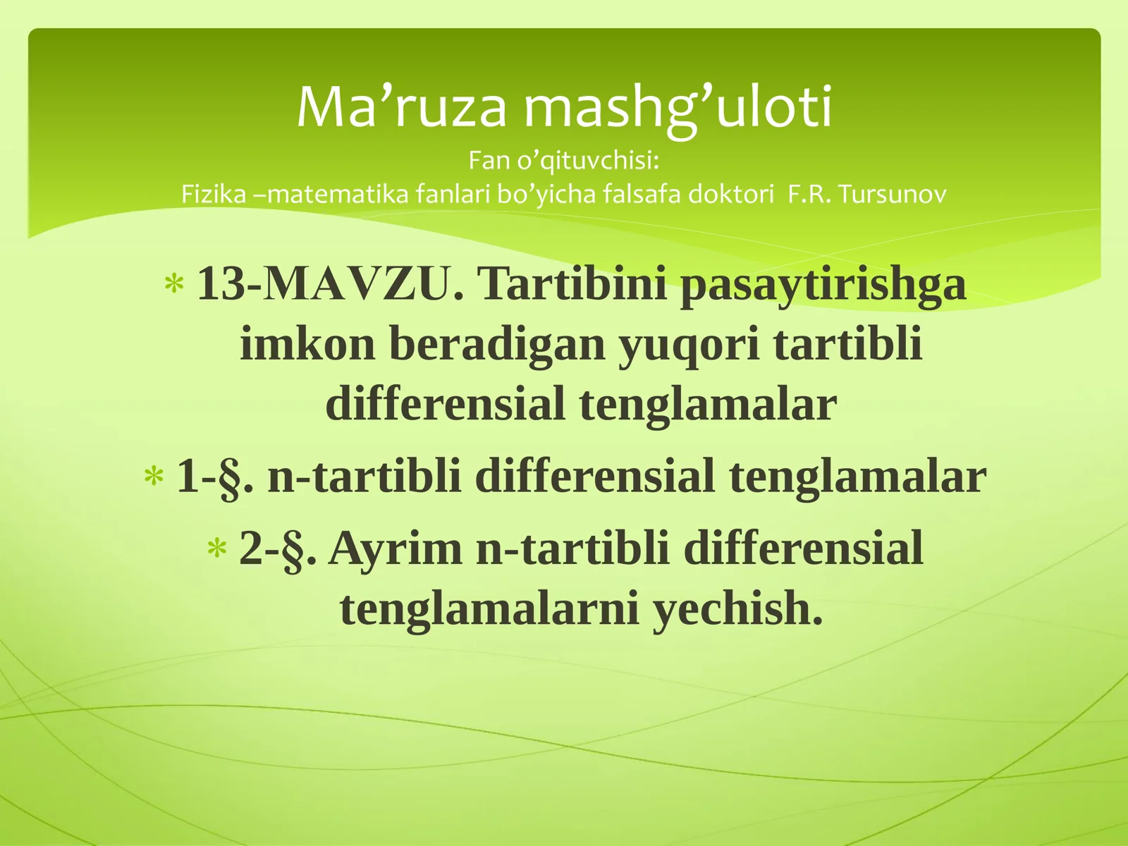 13-MАVZU. Tartibini pasaytirishga imkon beradigan yuqori tartibli differensial tenglamalar