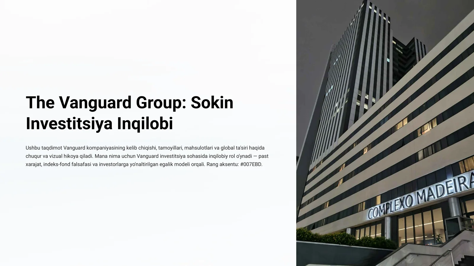 The Vanguard Group: Sokin Investitsiya Inqilobi