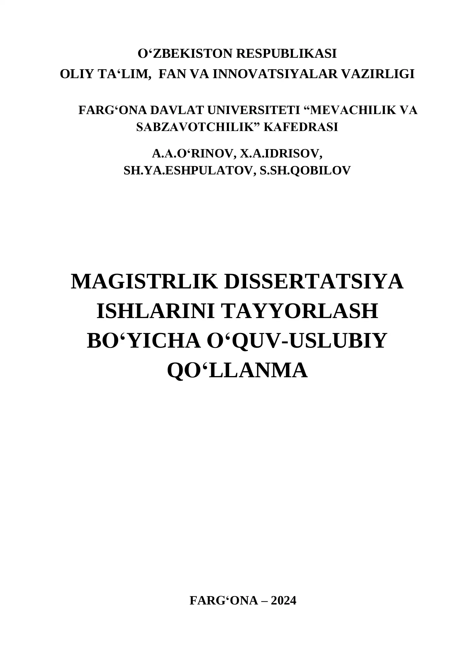 MAGISTRLIK DISSERTATSIYA 
ISHLARINI TAYYORLASH 
BO‘YICHA O‘QUV-USLUBIY 
QO‘LLANMA