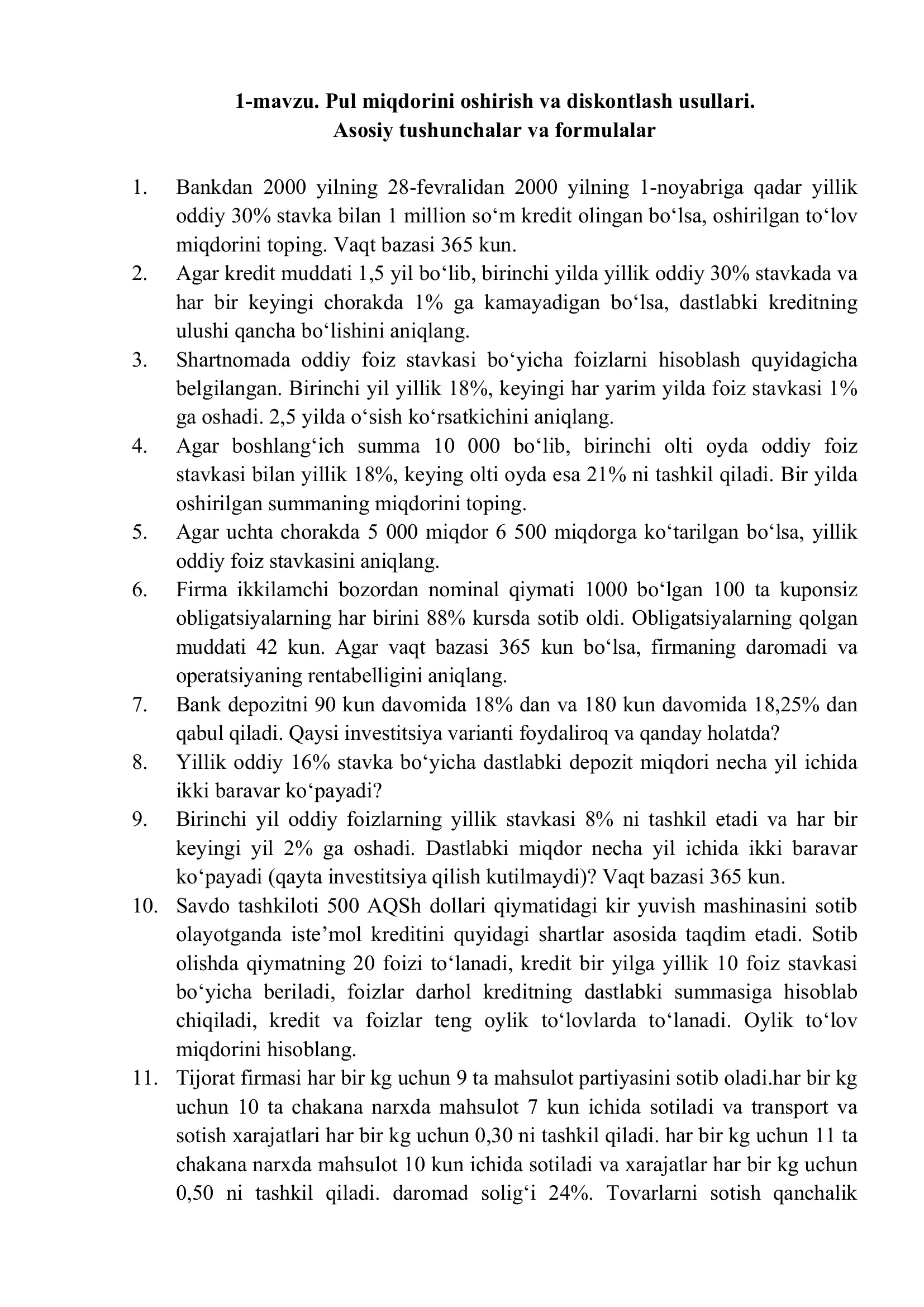 Moliya matematikasi va Iqtisodchilar uchun matematikasi  Moliyaviy operatsiyaning rentabelligi.  Foiz stavkalarining ekvivalentligi  Investitsiya loyihalarining samaradorligini baholash mavzulashtiril;gan testlar va masalalr va tvsiflar