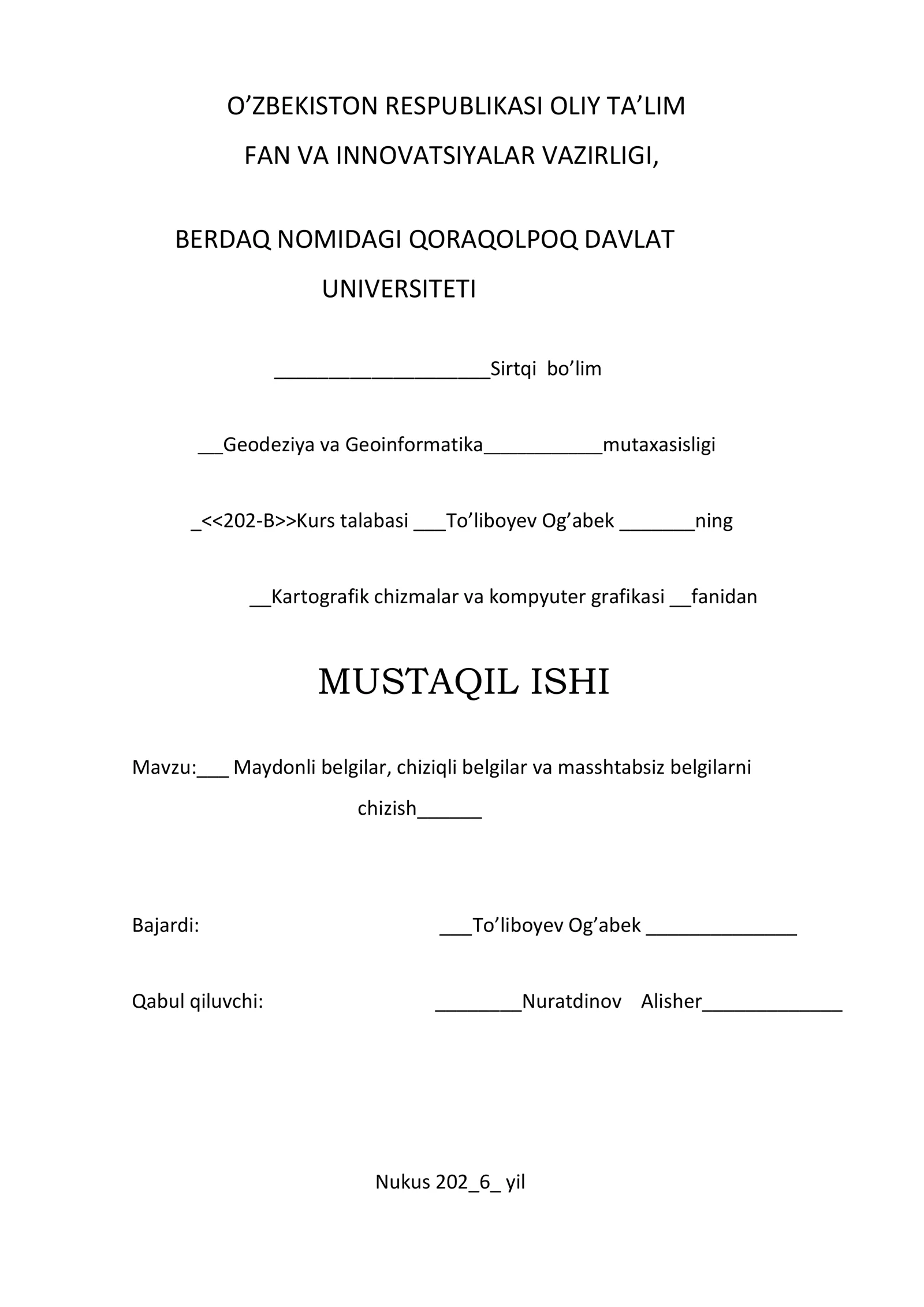 Kartografik chizmalar va kompyuter grafikasi fanidan MUSTAQIL ISHI