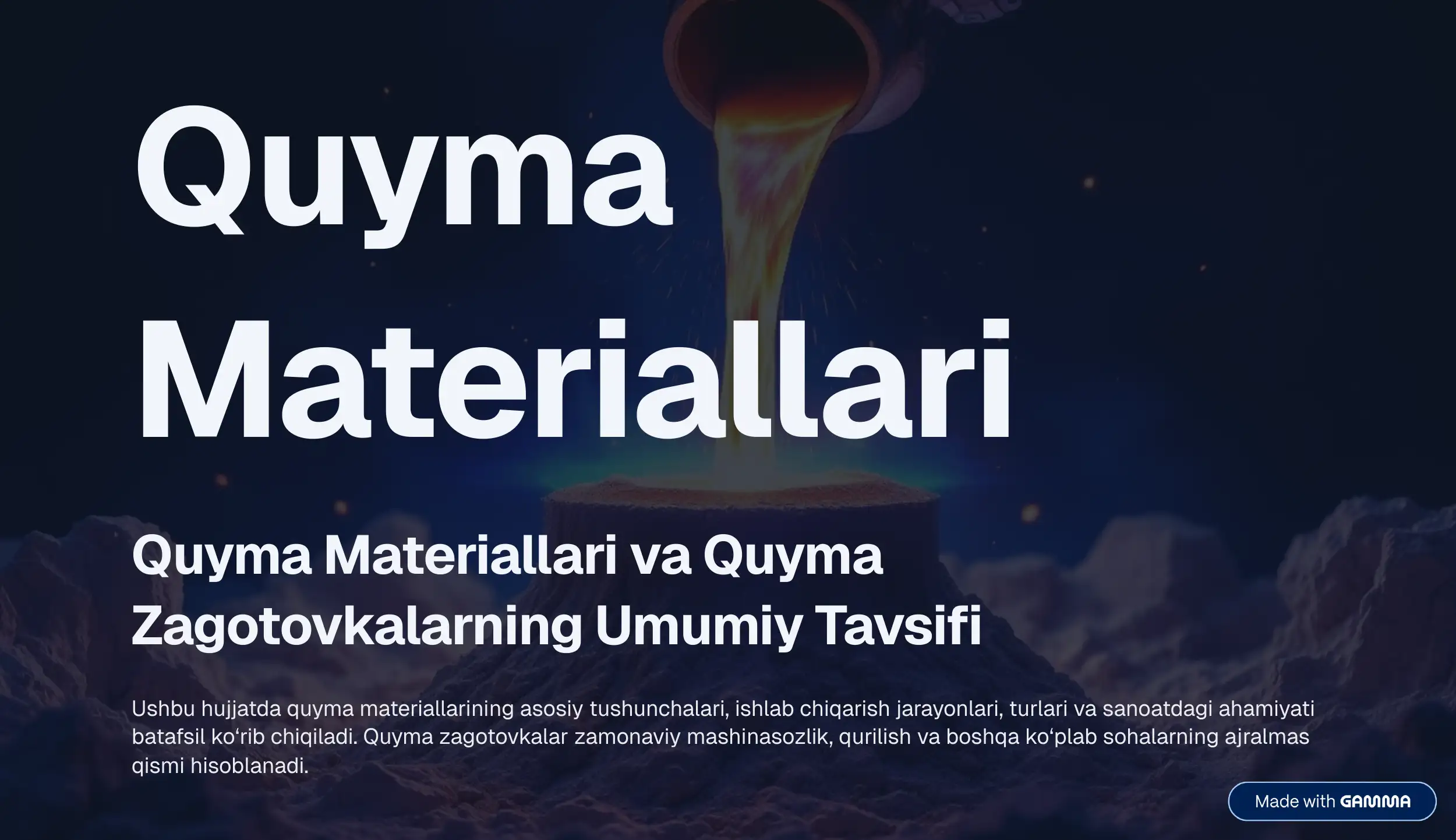 Quyma materiallari. Quyma zagotovkalarning umumiy tavsifi.