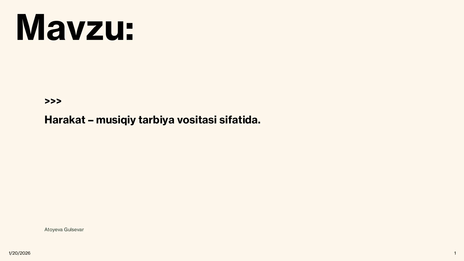 Harakat β Musiqiy tarbiya vositasi sifatida