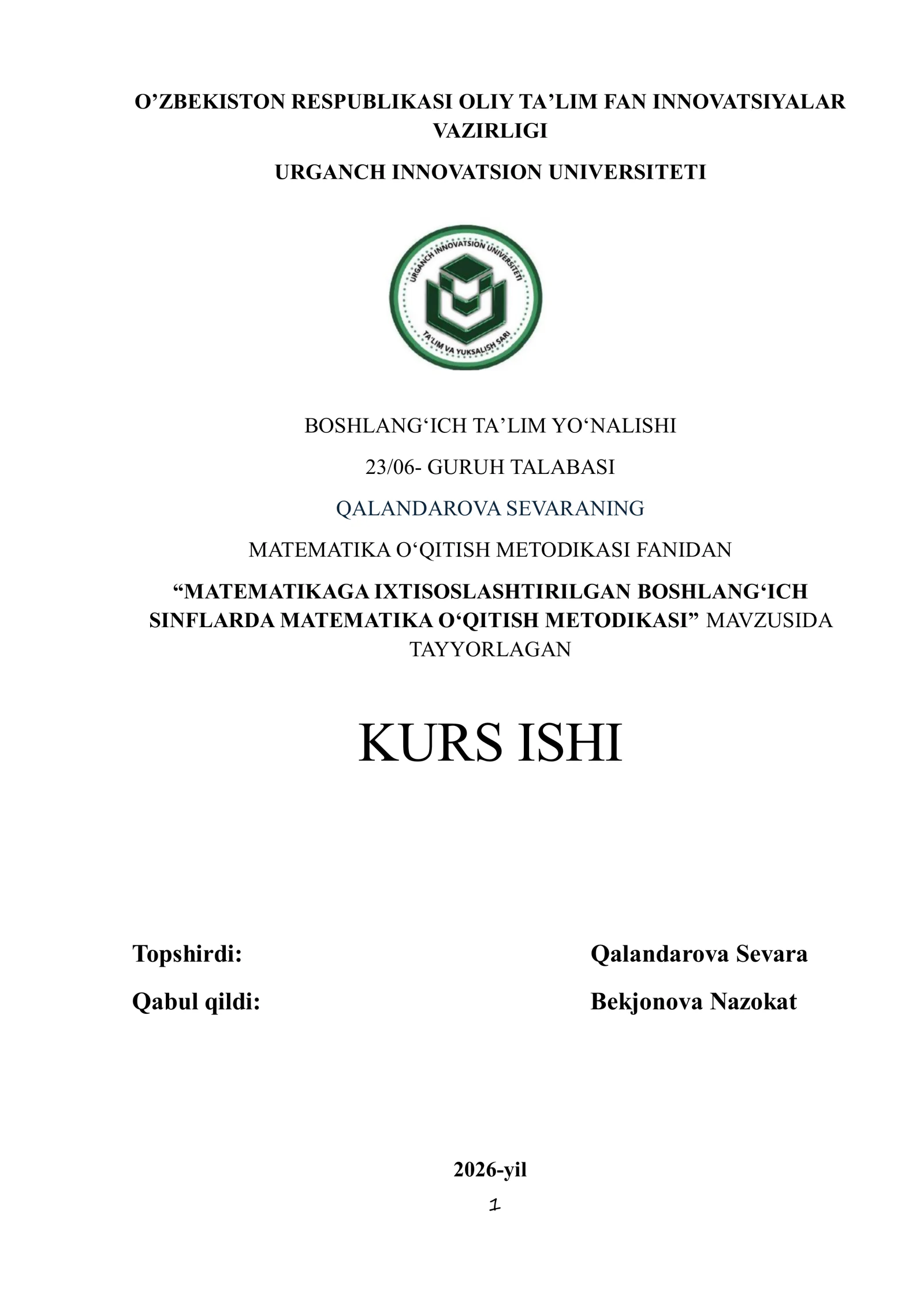 MATEMATIKAGA IXTISOSLASHTIRILGAN BOSHLANG‘ICH SINFLARDA MATEMATIKA O‘QITISH METODIKASI