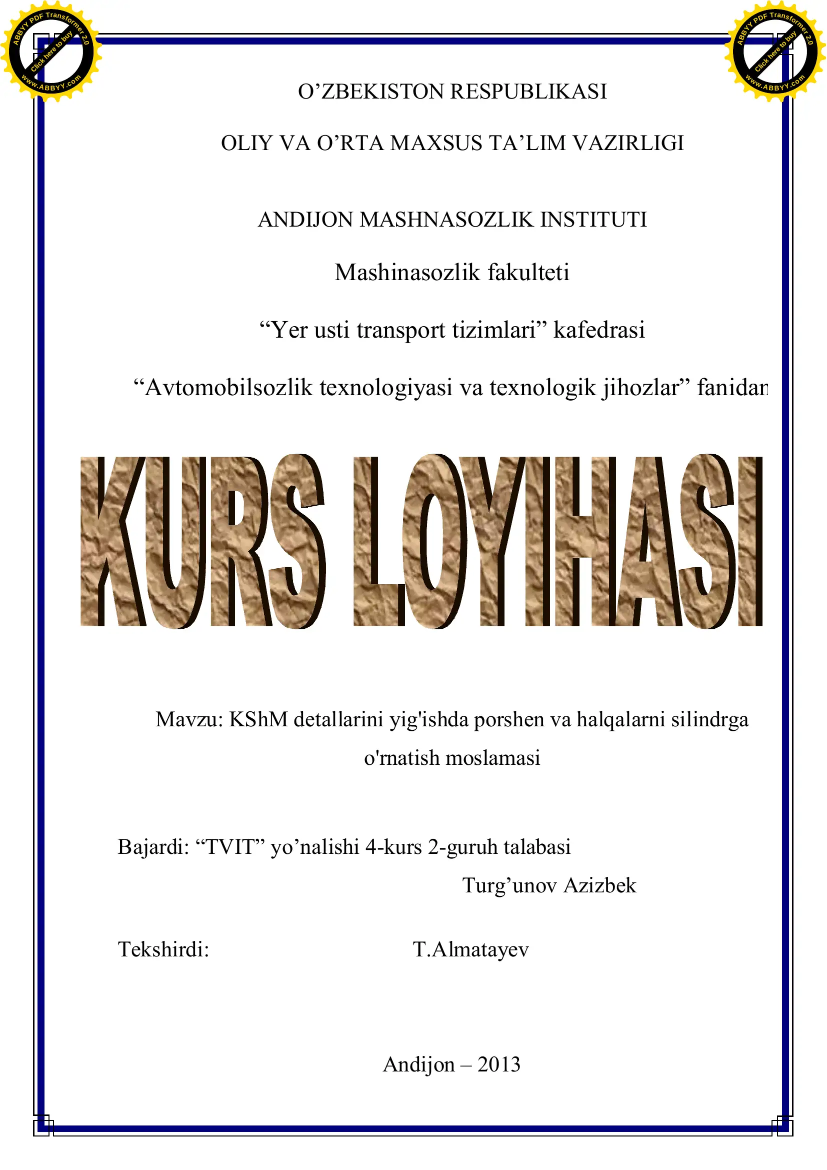 KShM detallarini yig'ishda porshen va halqalarni silindrga o'rnatish moslamasi