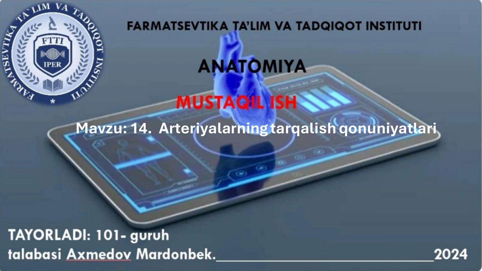 Arteriyalarning tarqalish qonuniyatlari