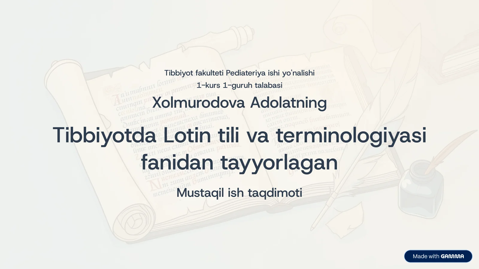 Tibbiyotda Lotin tili va terminologiyasi fanidan tayyorlagan Mustaqil ish taqdimoti