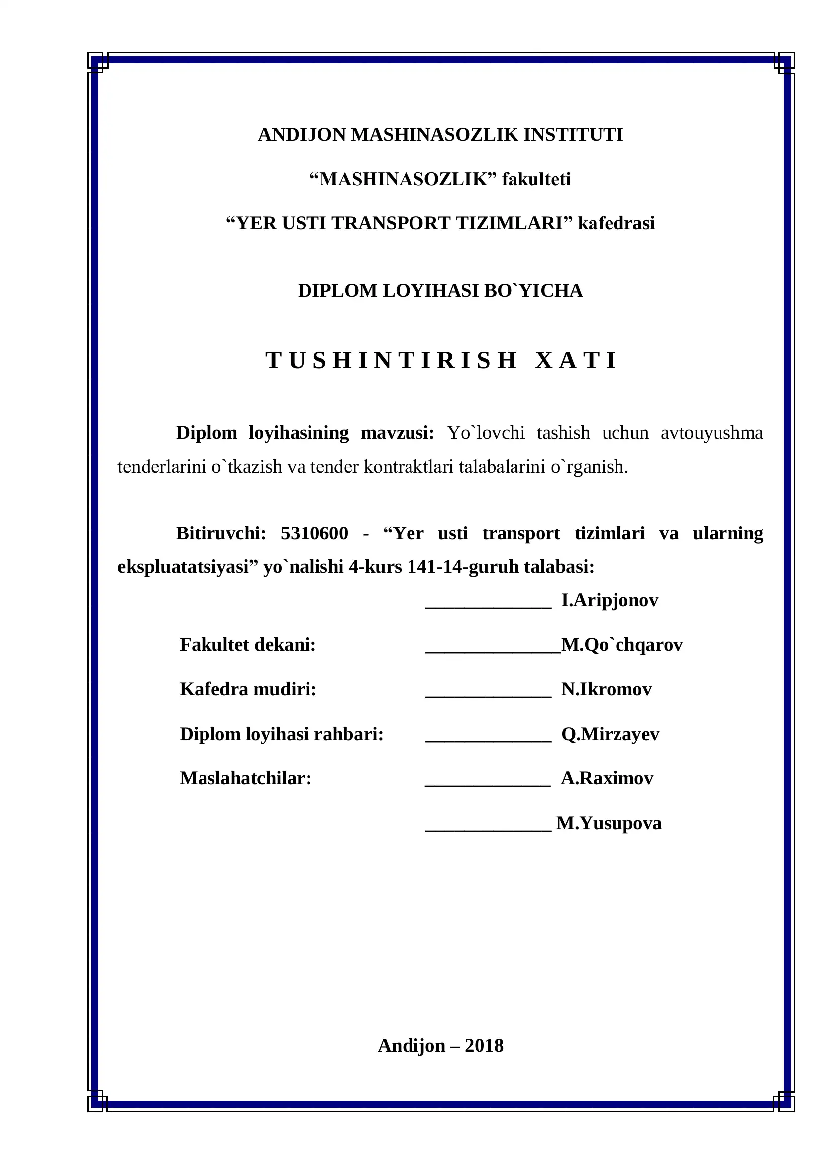 Yo`lovchi tashish uchun avtouyushma tеndеrlarini o`tkazish va tеndеr kontraktlari talabalarini o`rganish