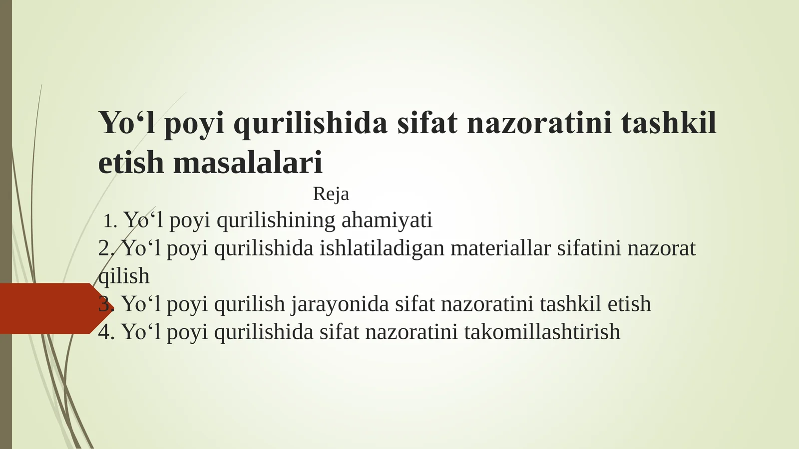 Yo‘l poyi qurilishida sifat nazoratini tashkil etish masalalari