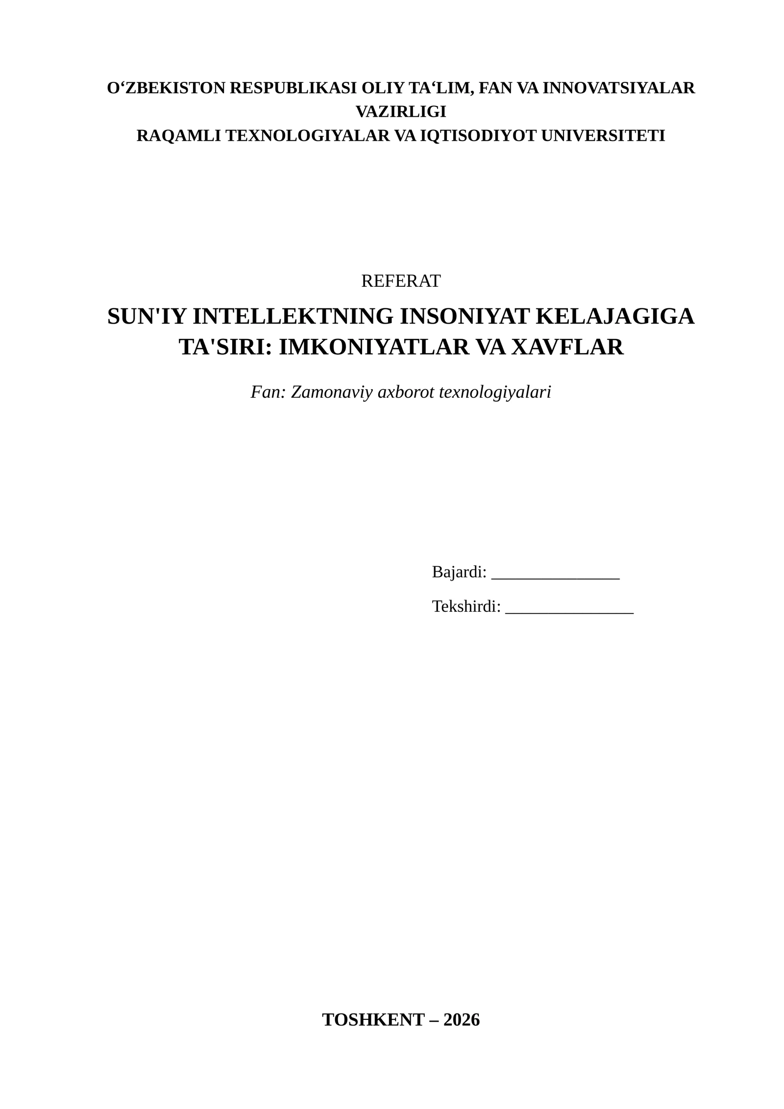 Sun'iy intellektning insoniyat kelajagiga ta'siri: Imkoniyatlar va xavflar (Tayyor referat, PDF)
