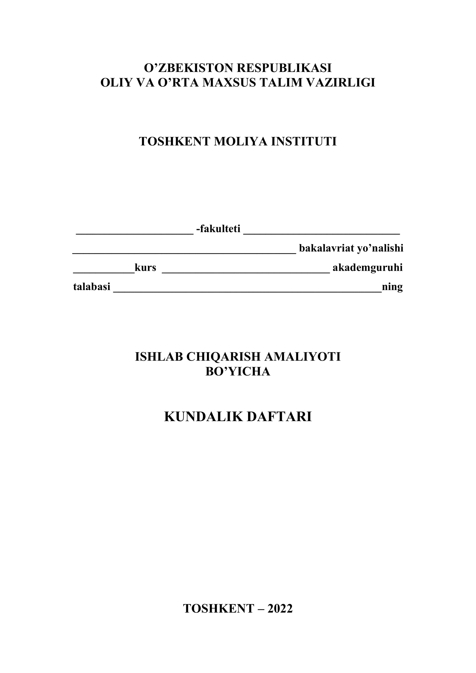 ISHLAB CHIQARISH AMALIYOTI BO’YICHA KUNDALIK DAFTARI