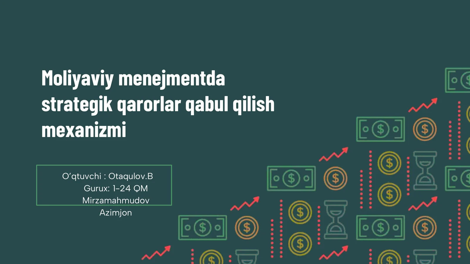 Moliyaviy menejmentda strategik qarorlar qabul qilish mexanizmi