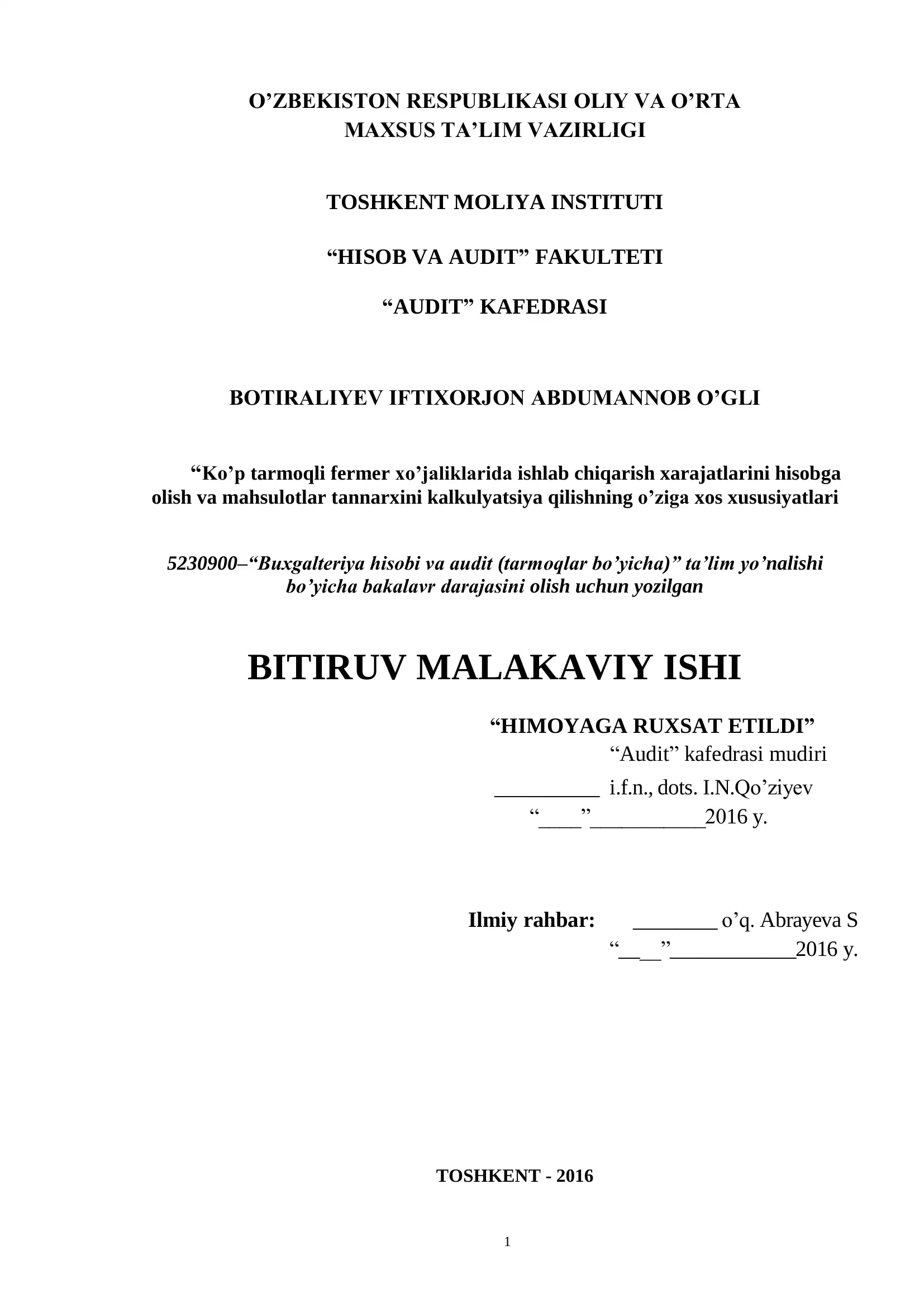 Ko’p tarmoqli fermer xo’jaliklarida ishlab chiqarish xarajatlarini hisobga olish va mahsulotlar tannarxini kalkulyatsiya qilishning o’ziga xos xususiyatlari