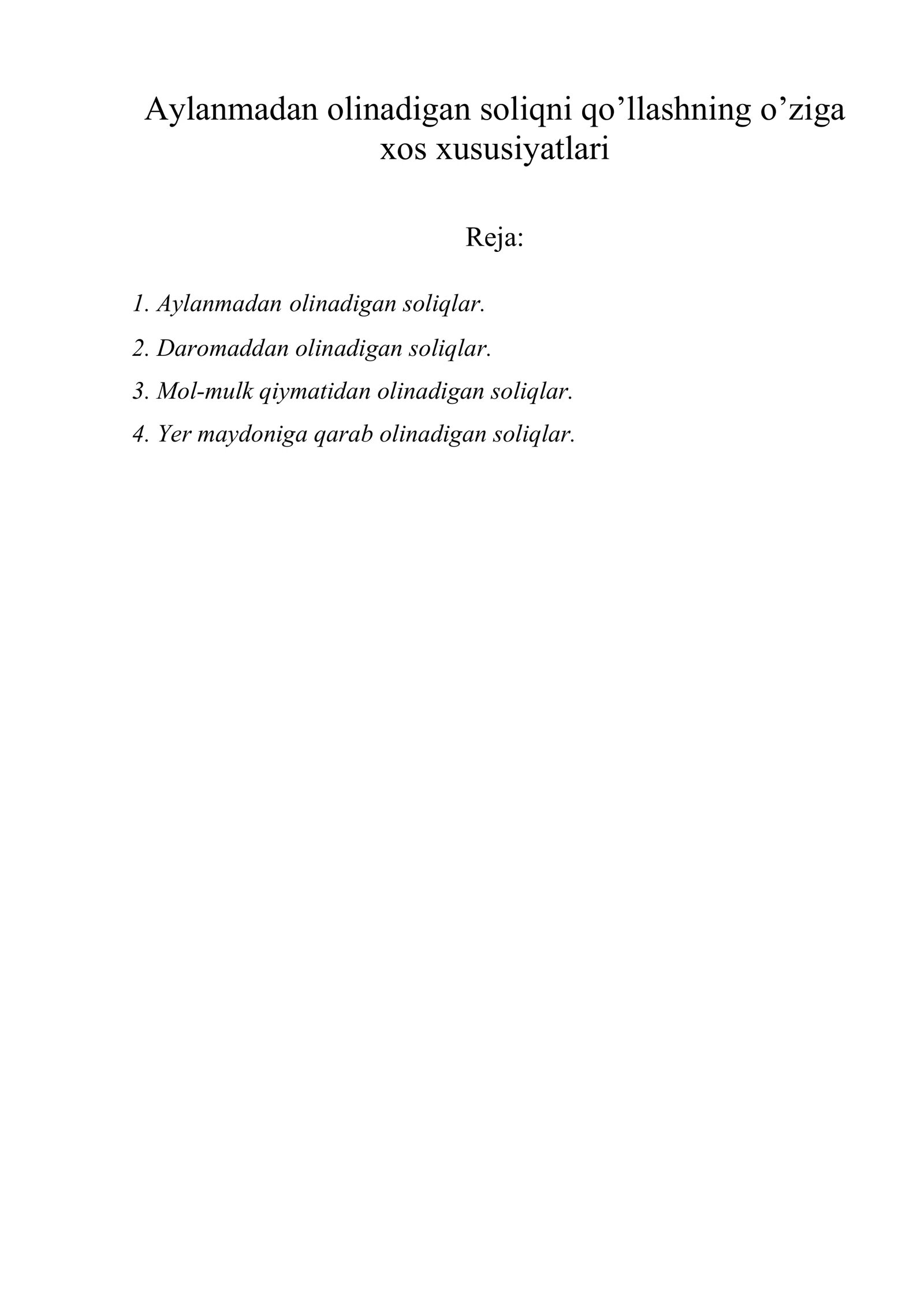 Aylanmadan olinadigan soliqni qo’llashning o’ziga xos xususiyatlari